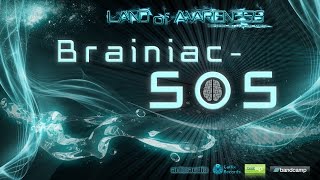 Brainiac - SOS