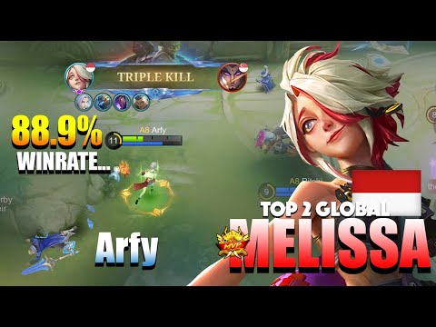 Melissa 88.9% WinRate with Deadly Needle | Top 2 Global Melissa Gameplay By Arfy | MLBB