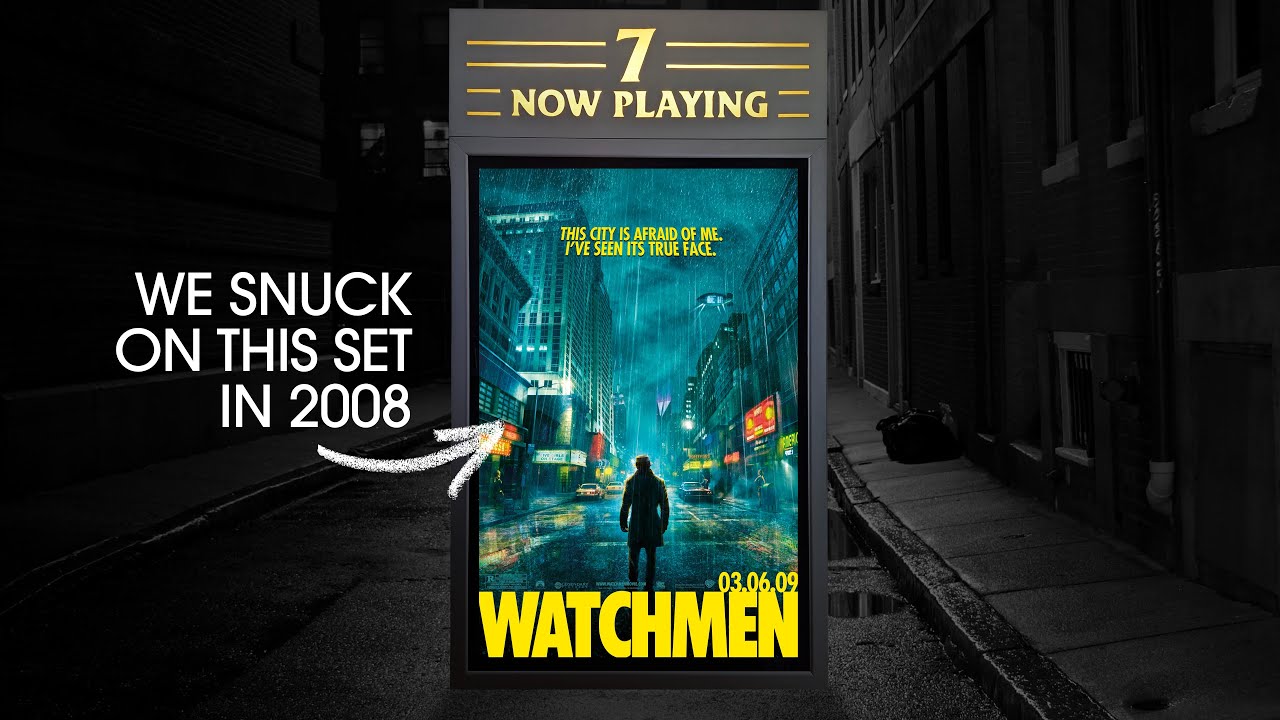 WATCHMEN: That time we snuck on a movie set.