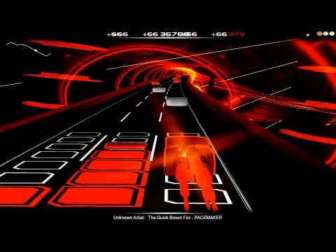 Audiosurf - The Quick Brown Fox: PACEMAKER
