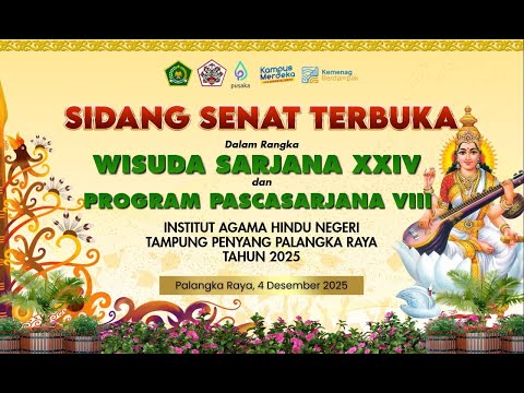 WISUDA SARJANA XXIV & PASCASARJANA VIII IAHN TAMPUNG PENYANG PALANGKA RAYA