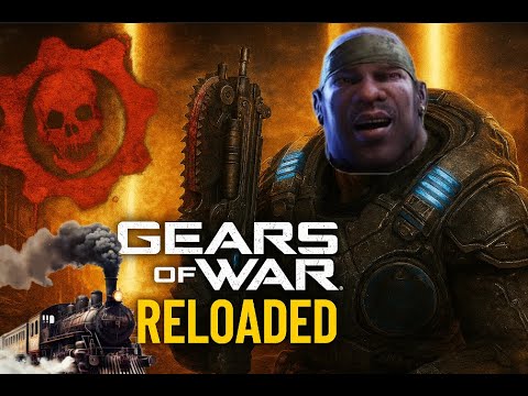 Gears of War: Reloaded -All Aboard the Cole Train