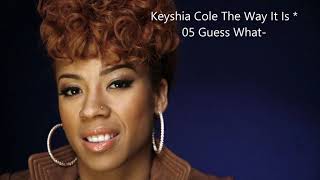 Keyshia Cole The Way It Is *05 Guess What