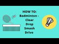 Badminton Clear Drop Smash Drive