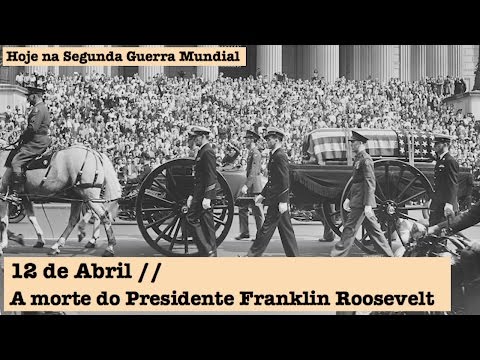 April 12 - The death of President Franklin Roosevelt