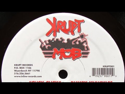 Krupt Mob FT Bumpy Knuckles - Click Click