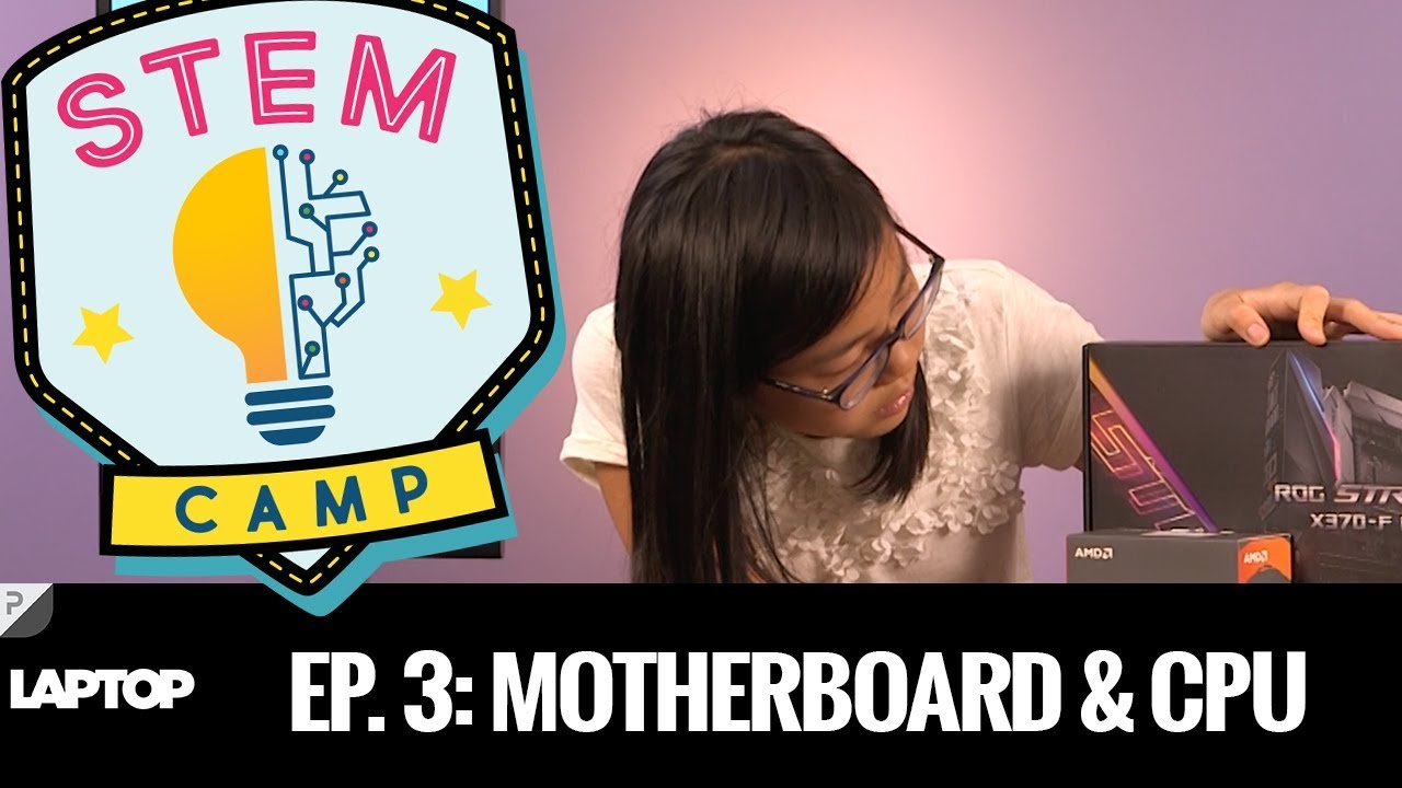 STEM CAMP: The Motherboard & CPU - YouTube