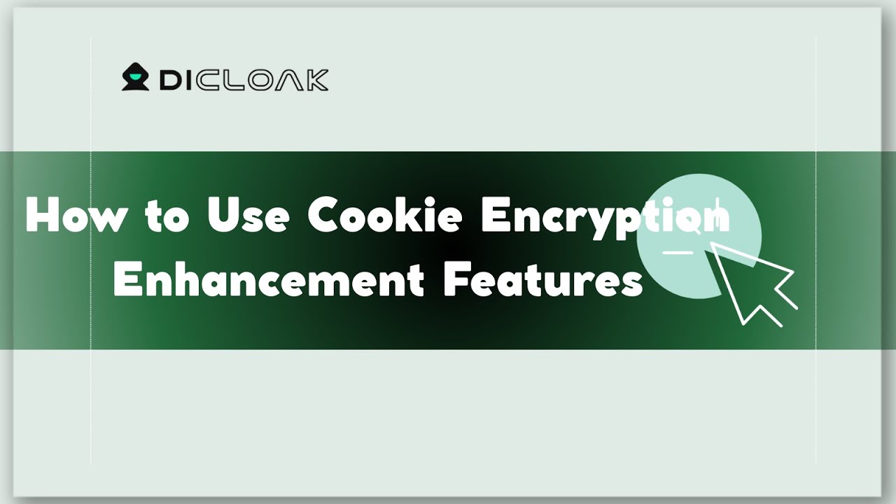 How to use Cookie encryption enhancement features