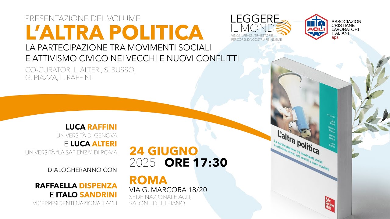 "L'altra politica. La partecipazione tra movimenti sociali e attivismo civico"