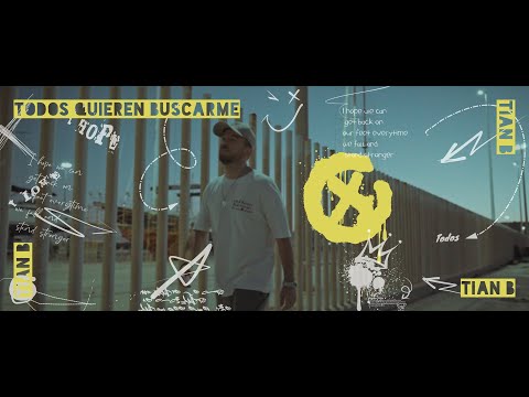 TIAN B - Todos quieren buscarme 