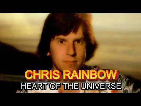 CHRIS RAINBOW  - HEART OF THE UNIVERSE  (REMASTERED)