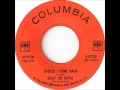 Billy Joe Royal - Should I Come Back