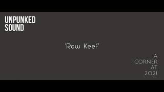 Raw Keef Music Video