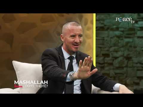 40. Çdo të thotë - Mashallah - Dr. Imam Ahmed Kalaja