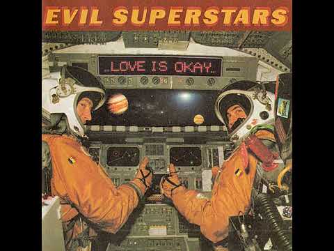 Evil Superstars - We Need Your Head