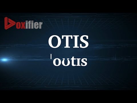 English Pronunciation of Otis - Voxifier.com