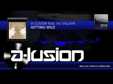 A-lusion feat mc Villain - Getting Wild (DJS 013)