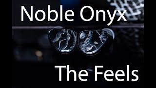 Noble Onyx Unboxing & Initial Impression: All about the feels + comparison with U12T
