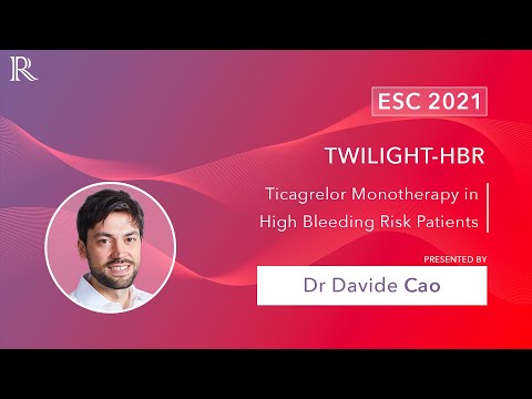 TWILIGHT-HBR: Ticagrelor Monotherapy in HBR Patients Undergoing PCI | Dr Davide Cao