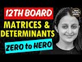 12th BOARDS MATRICES DETERMINANTS COMPLETE Preparation CBSE BOARDS MATH 12th MATH NEHA AGRAWAL