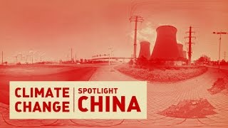 Climate Change | Spotlight: China -- VR