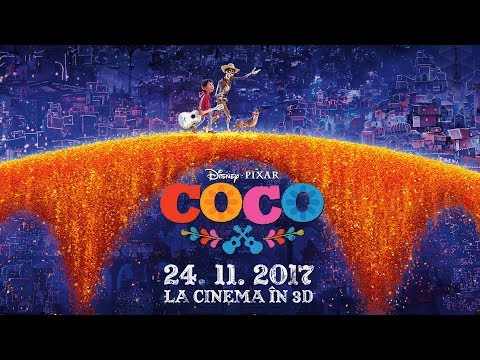 COCO - Trailer N - Dublat - 2017