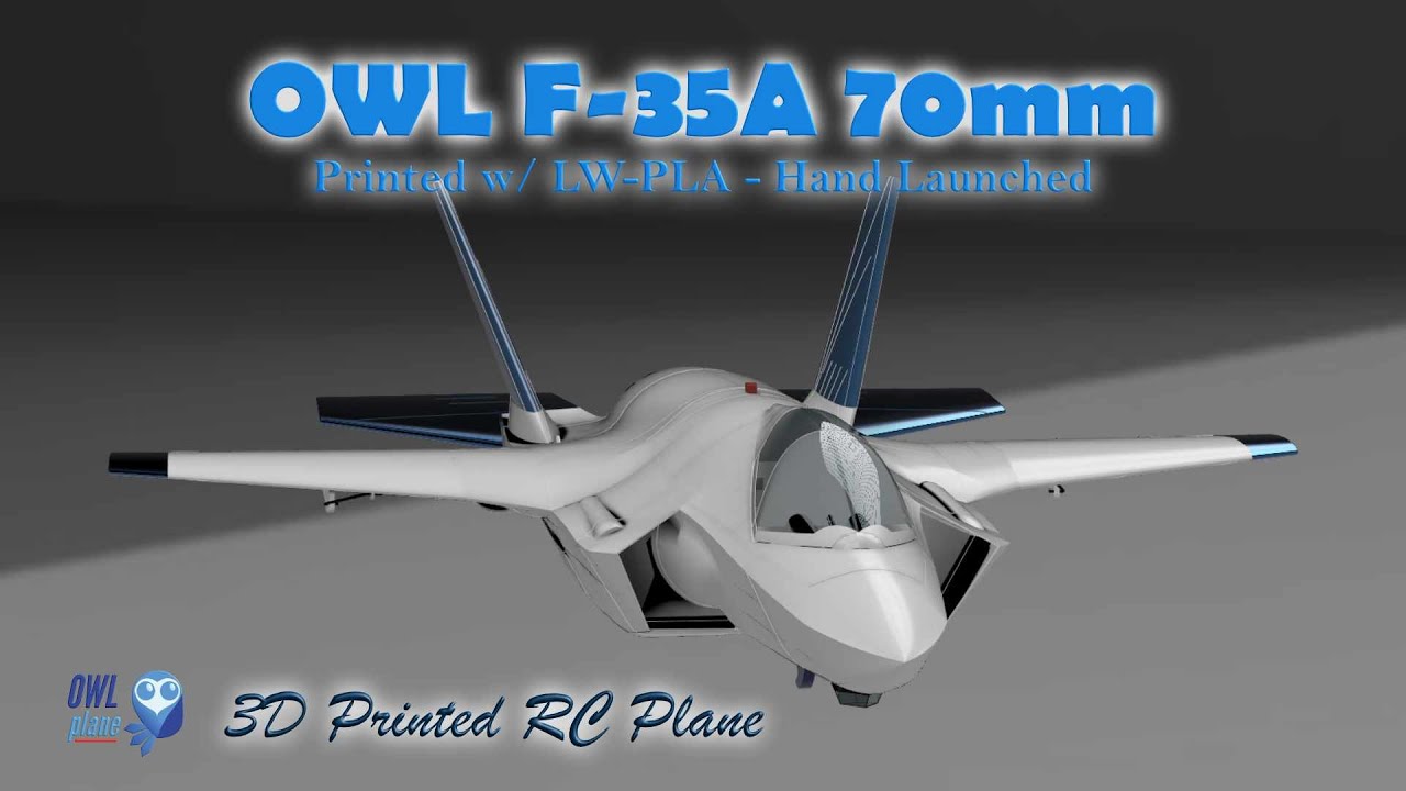 OWL F-35A - LW-PLA - Hand Launched - 6s EDF, Coming Soon !
