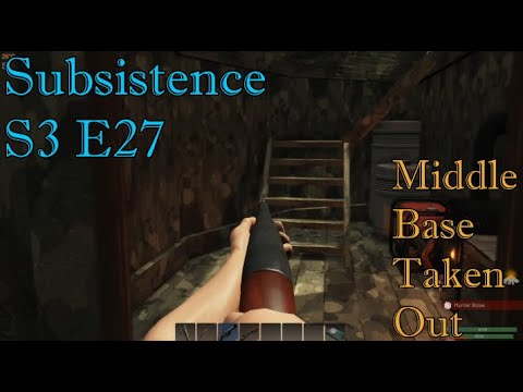 Middle Base Taken Out!! Let's Play Subsistence S3 E27
