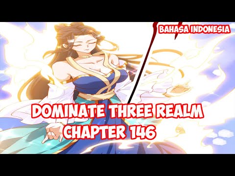 Dominate 3 Realm Chapter 146 - Menghapus Qi Iblis