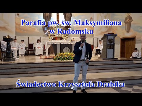2024-06-09 - Świadectwo Krzysztofa Drabika.