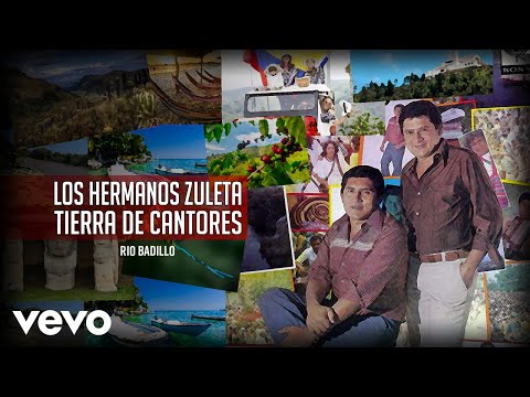 Los Hermanos Zuleta - Rio Badillo (Audio)