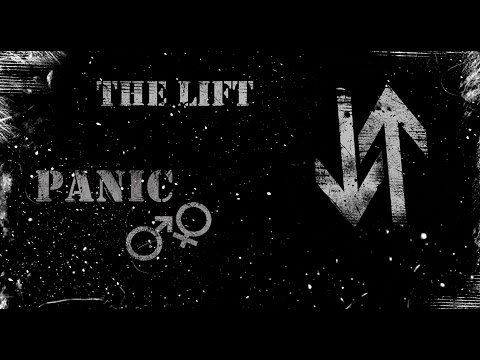 The Lift - Panic (Lyric video)