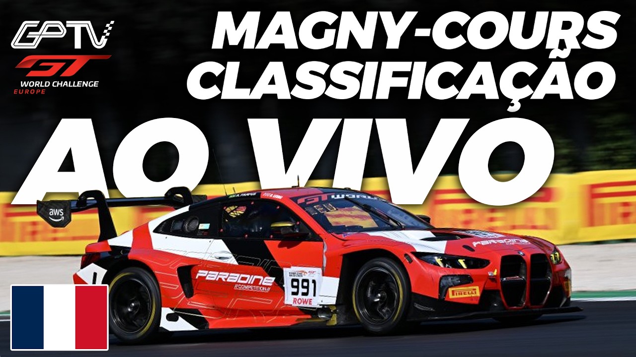 🔴AO VIVO: GTWC EUROPA 2026 COM IMAGENS | CLASSIFICAÇÃO 1 EM MAGNY-COURS COM IMAGENS | 6ª ETAPA