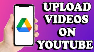 How To Upload Video On Youtube From Google Drive (2024)