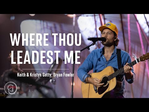 Video thumbnail for Where Thou Leadest Me (Live)