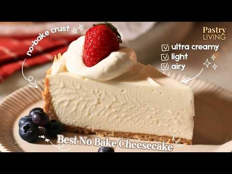 The Best No Bake Cheesecake (Ultra Creamy & Light!)