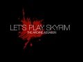 Let's Play: Skyrim | The Arcane Assassin | Episode ...