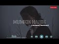 Mumkin Nahin Slowed Reverb Rush Emraan Hashmi Tulsi Kumar VIREN 2 0