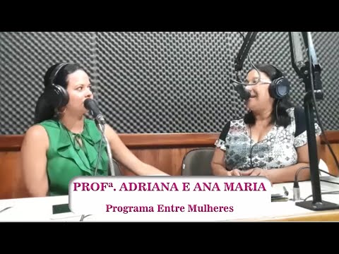 PROGRAMA ENTRE MULHERES - RÁDIO ESPERANÇA FM 92.7