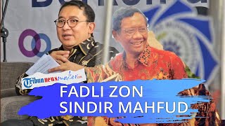 Sindiran Fadli Zon ke Mahfud MD soal Sistem Khilafah: Itu akan Buat Kabinet Jadi Indonesia Mundur