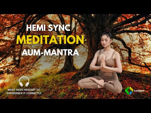 Hemi-Sync AUM Mantra Meditation practice 30 min non-guided. 🎧HEADSET REQUIRE TO EXPERIENCE