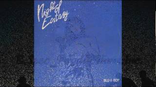 Blu I Boy - Night Of Ecstasy_Single Version (1986)