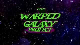 The Warped Galaxy Project - Universal Spin [HQ]