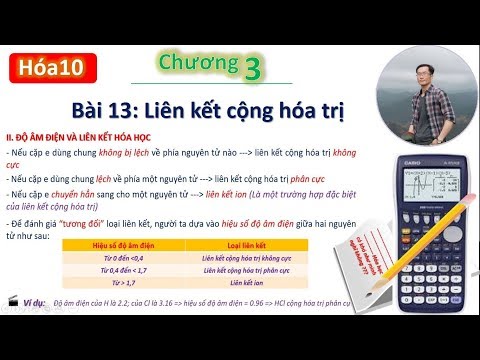 ✔ Hóa10| Học nhanh Bài 13 - Liên kết Cộng hóa trị (Full Lý thuyết)