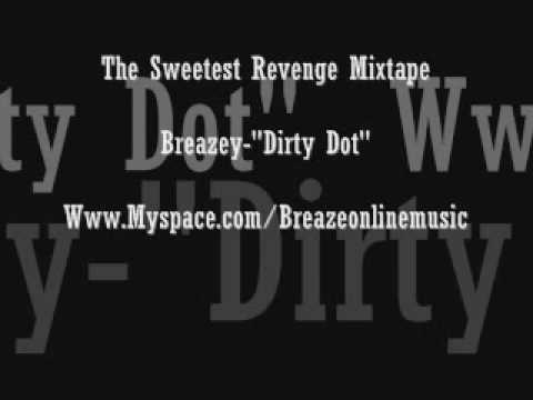 Breazey - Dirty Dot