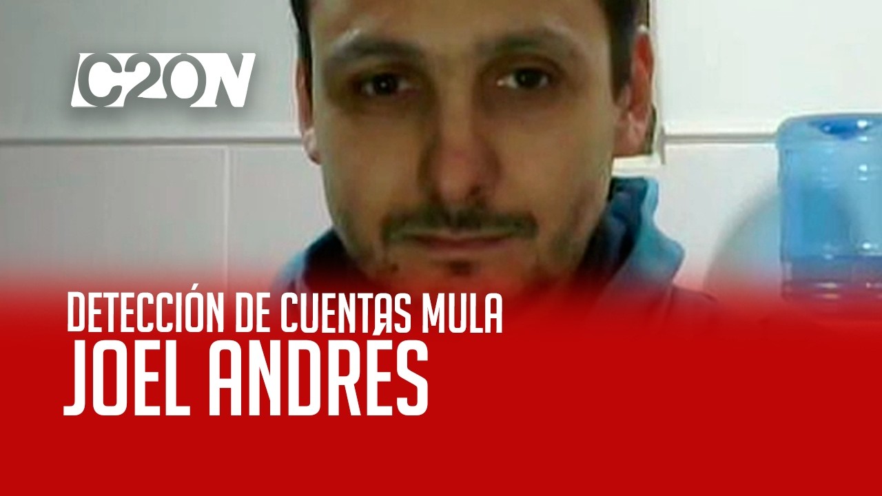 C20 Noticias | Detección de cuentas mula - Joel Andrés