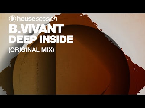 B.Vivant - Deep Inside (Original Mix)