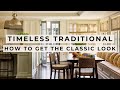 TRADITIONAL Interior Design Style Tips For A TIMELESS Look