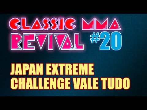 Classic MMA Revival 20 - JECVTO JAPAN EXTREME CHALLENGE VALE TUDO OPEN (w/ Alistair!)