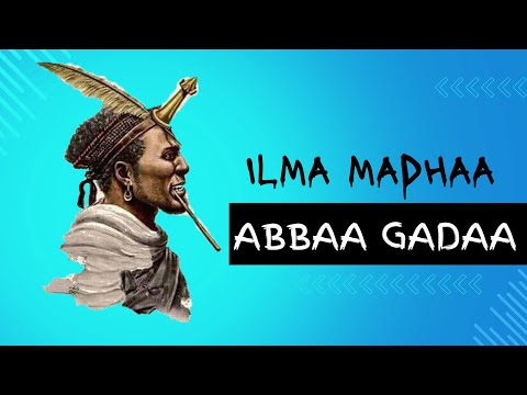 Ilma Madhaa Abbaa Gadaa/አባ ገዳ #ArtsTvWorld #NewEthiopianMusic#EthiopianEntertainment #Ethiopia